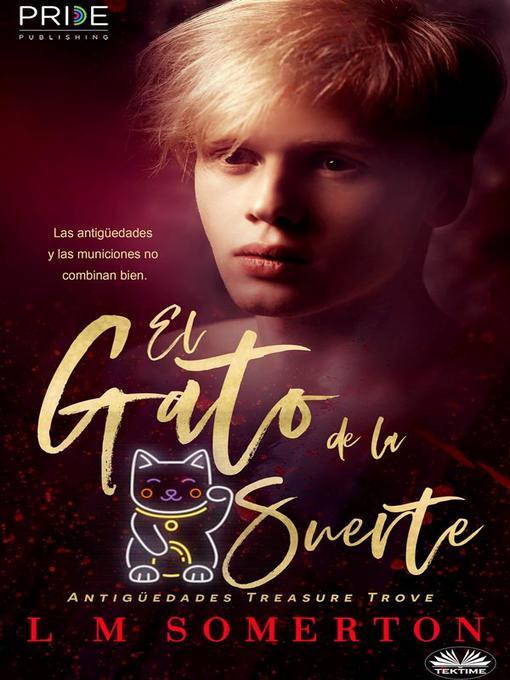 Title details for El Gato De La Suerte by L.M. Somerton - Wait list